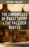 THE CHRONICLES OF BARSETSHIRE & THE PALLISER NOVELS (eBook, ePUB)