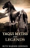 Yaqui Myths And Legends (eBook, ePUB)
