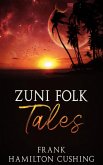 Zuni Folk Tales (eBook, ePUB)