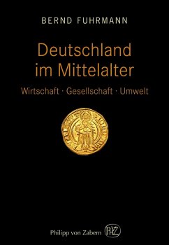 Deutschland im Mittelalter (eBook, ePUB) - Fuhrmann, Bernd