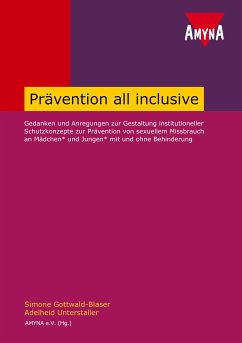 Prävention all inclusive (eBook, ePUB) - Gottwald-Blaser, Simone; Unterstaller, Adelheid