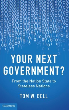 Your Next Government? - Bell, Tom W.