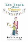 The Truth About Cancer, Second Edition