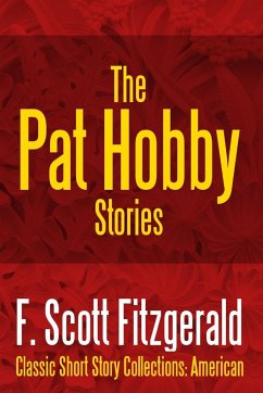 The Pat Hobby Stories - Fitzgerald, F. Scott
