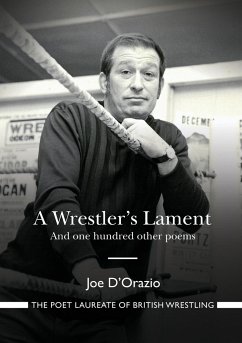 A Wrestler's Lament - D'Orazio, Joe