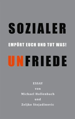 Sozialer Unfriede - Hollenbach, Michael;Stojadinovic, Zeljko