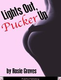 Lights Out, Pucker Up -- A Couple's First Anal Sex Experience (eBook, ePUB)