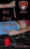 And Hell Itself Breathes Out (SIS Case Files, #1) (eBook, ePUB)