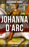 Johanna D'Arc: Historischer Roman (eBook, ePUB)