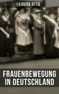 Louise Otto: Frauenbewegung in Deutschland (eBook, ePUB) - Otto, Louise