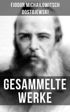 Gesammelte Werke von Dostojewski (eBook, ePUB) - Dostojewski, Fjodor Michailowitsch