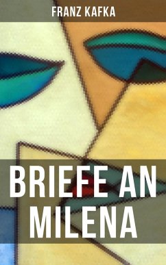 Franz Kafka: Briefe an Milena (eBook, ePUB) - Kafka, Franz