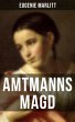 Amtmanns Magd (eBook, ePUB) - Bild 1