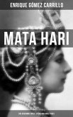 Mata Hari: Das Geheimnis ihres Lebens und ihres Todes (eBook, ePUB)