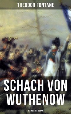 Schach von Wuthenow: Historisher Roman (eBook, ePUB) - Fontane, Theodor
