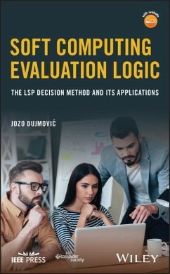 Soft Computing Evaluation Logic - Dujmovic, Jozo