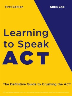 Learning to Speak ACT - Cho, Chris