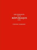 LES ENFANTS DE LA RÉPUBLIQUE (1882)