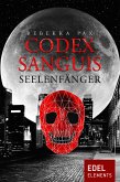 Codex Sanguis - Gesamtausgabe Staffel 3: Seelenfänger (eBook, ePUB)