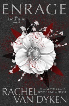 Enrage (Eagle Elite, #11) (eBook, ePUB) - Dyken, Rachel Van