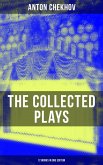 The Collected Plays of Anton Chekhov (12 Works in One Edition) (eBook, ePUB)
