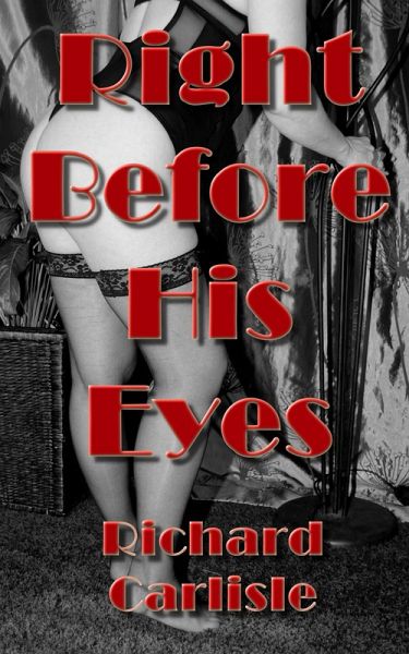 Right Before His Eyes (eBook, ePUB) Right Before His Eyes (eBook, ePUB)