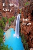 Thurin's Story (Edenia, #99) (eBook, ePUB) Thurin's Story (Edenia, #99) (eBook, ePUB)