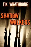 Shadow Walkers (eBook, ePUB) Shadow Walkers (eBook, ePUB)
