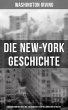 Die New-York Geschichte (Von Anbeginn... - Bild 1