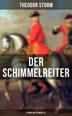 Der Schimmelreiter (Storms Meisternovelle) (eBook, ePUB) - Storm, Theodor