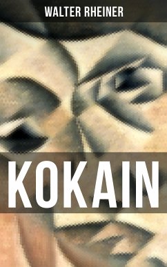 KOKAIN (eBook, ePUB) - Rheiner, Walter