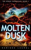 Molten Dusk (The Norse Chronicles, #3) (eBook, ePUB)