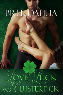 Cover Love, Luck & Clusterf*ck (Legal, #3) (eBook, ePUB)
