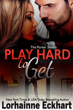 Play Hard to Get (eBook, ePUB) - Eckhart, Lorhainne
