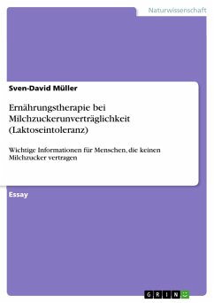 Ernährungstherapie bei Milchzuckerunverträglichkeit (Laktoseintoleranz) (eBook, PDF) - Müller, Sven-David