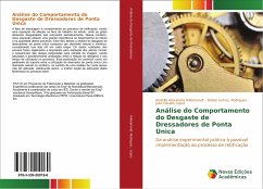 Análise do Comportamento do Desgaste de Dressadores de Ponta Única - Hildebrandt, Rodolfo Alexandre;Rodrigues, Rafael Lemes,;Lopes, José Claudio