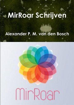 MirRoar Schrijven - Bosch, Alexander P. M. van den