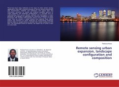 Remote sensing urban expansion, landscape configuration and composition