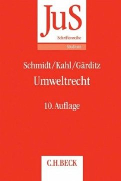 Umweltrecht - Schmidt, Reiner;Kahl, Wolfgang;Gärditz, Klaus F.