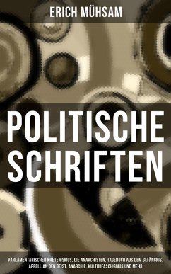 Politische Schriften (eBook, ePUB) - Mühsam, Erich