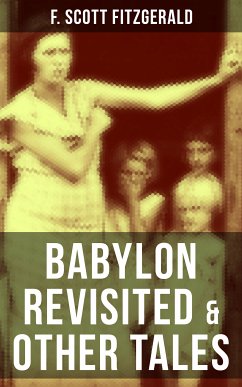 BABYLON REVISITED & OTHER TALES (eBook, ePUB) - Fitzgerald, F. Scott