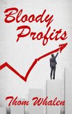Bloody Profits (eBook, ePUB)