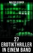 27 Erotikthriller in einem Band (eBook,... - Bild 1