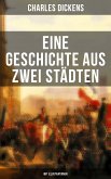 Eine Geschichte aus zwei Städten (Mit Illustrationen) (eBook, ePUB)