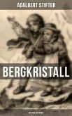 BERGKRISTALL (Der heilige Abend) (eBook, ePUB)