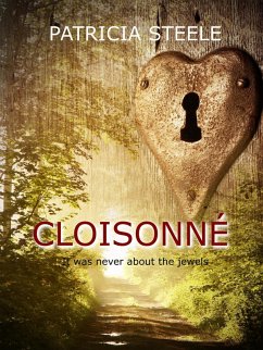 Cloisonné (eBook, ePUB) - Steele, Patricia