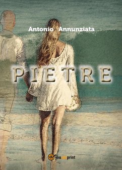 Pietre (eBook, PDF) - Annunziata, Antonio