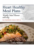 Heart Healthy Meal Plans: 7 days of summer goodness (eBook, ePUB)