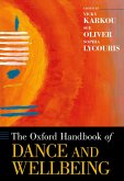 The Oxford Handbook of Dance and Wellbeing (eBook, ePUB)