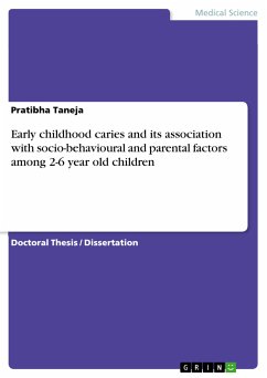 Early childhood caries and its association with socio-behavioural and parental factors among 2-6 year old children (eBook, PDF)